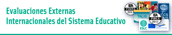 EVALUACIONES EXTERNAS INTERNACIONALES DEL SISTEMA EDUCATIVO